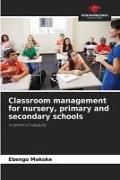 Produktbild: Classroom management for nursery, primary and secondary schools