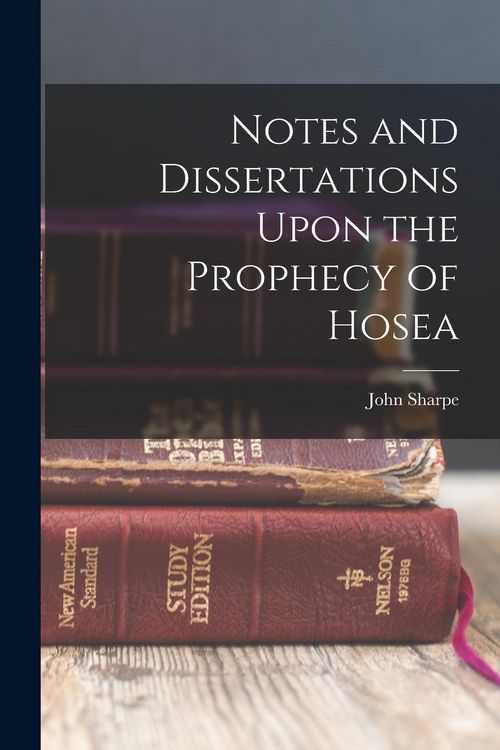 Produktbild: Notes and Dissertations Upon the Prophecy of Hosea