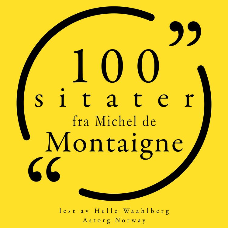 Produktbild: 100 sitater av Michel de Montaigne