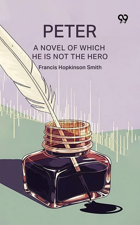 Produktbild: Peter A Novel Of Which He Is Not The Hero