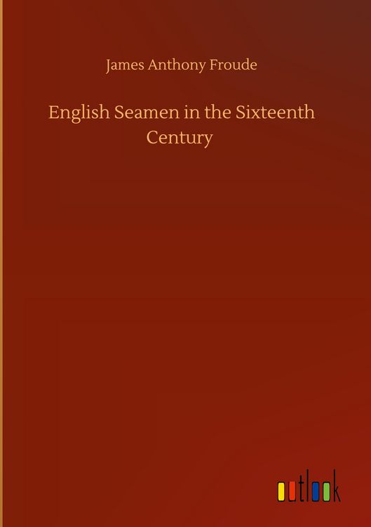 Produktbild: English Seamen in the Sixteenth Century