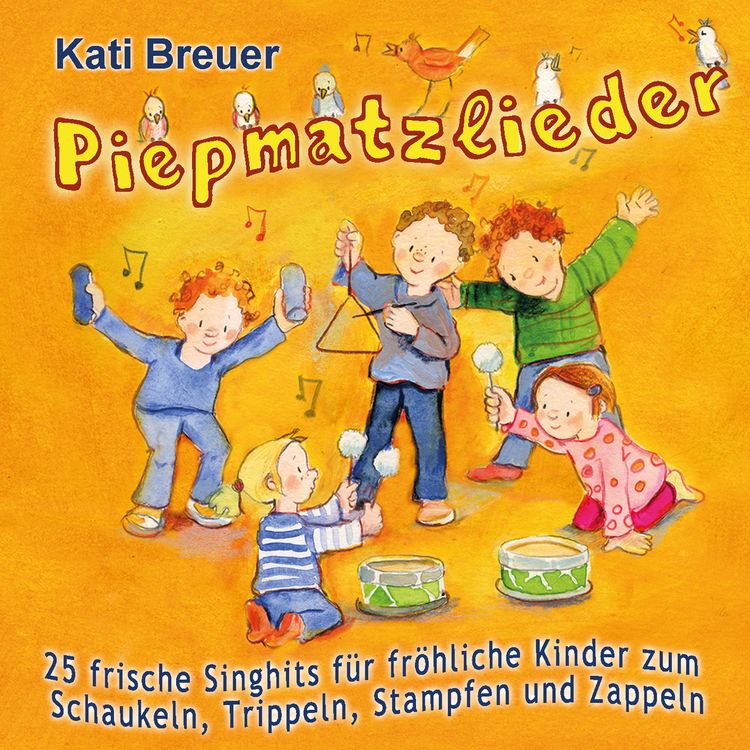 Produktbild: Piepmatzlieder - 25 frische Singhits f&uuml;r fr&ouml;hliche Kinder zum Schaukeln, Trippeln, Stampfen und Zappeln