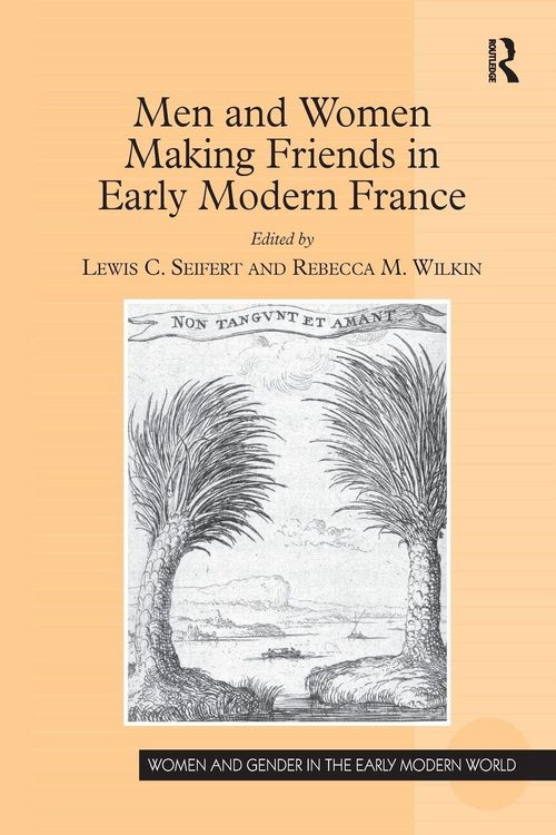 Produktbild: Men and Women Making Friends in Early Modern France