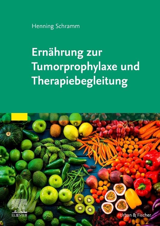 Produktbild: Ern&auml;hrung zur Tumorprophylaxe und Therapiebegleitung