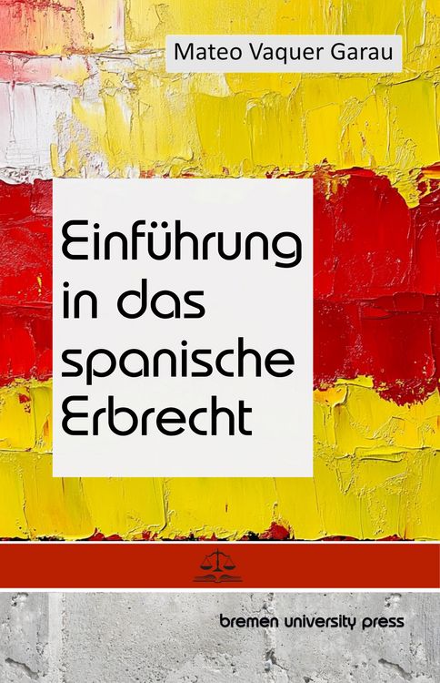 Produktbild: Einf&uuml;hrung in das spanische Erbrecht