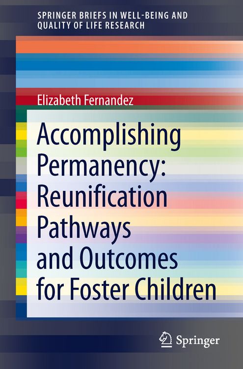 Produktbild: Accomplishing Permanency: Reunification Pathways and Outcomes for Foster Children