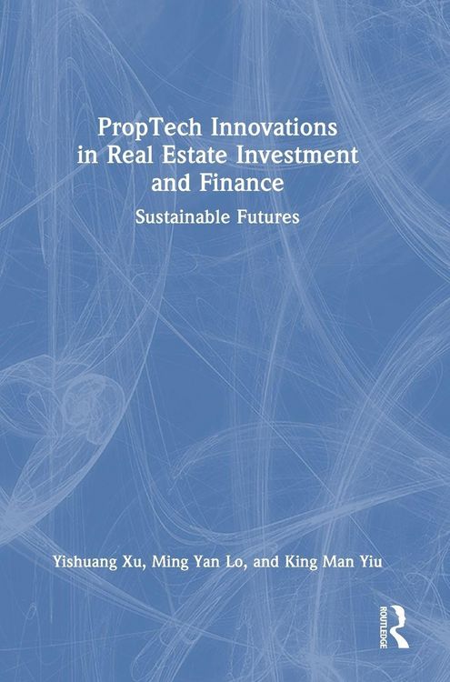 Produktbild: PropTech Innovations in Real Estate Investment and Finance