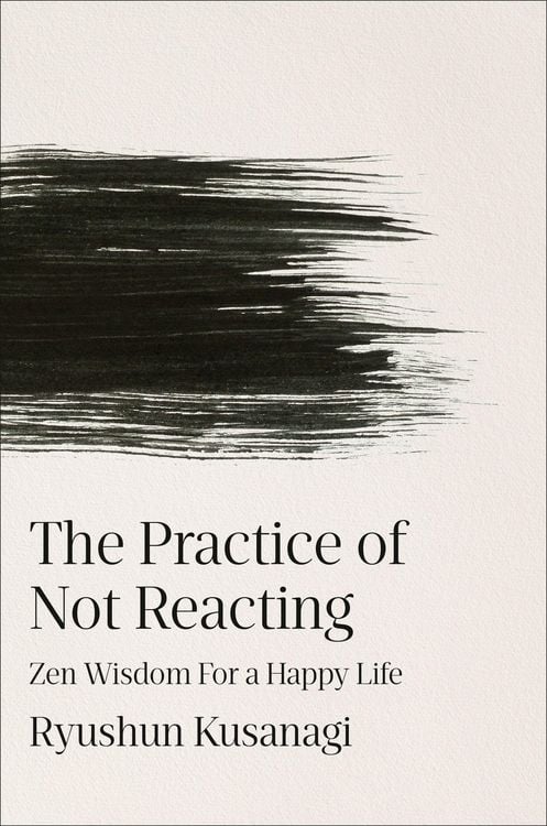 Produktbild: The Practice of Not Reacting