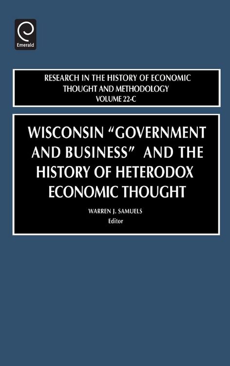 Produktbild: Wisconsin "Government and Business" and the History of Heterodox Economic Thought