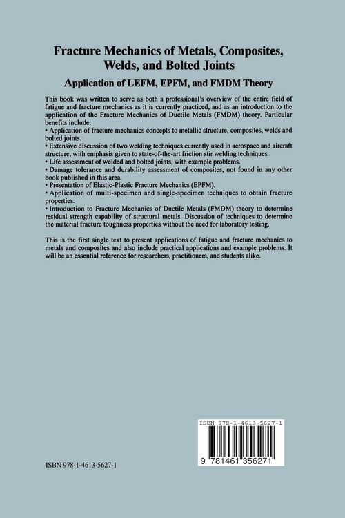 Produktbild: Fracture Mechanics of Metals, Composites, Welds, and Bolted Joints