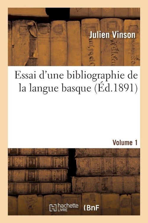 Produktbild: Essai d'une bibliographie de la langue basque. Volume 1