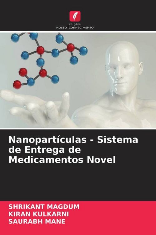 Produktbild: Nanopart&iacute;culas - Sistema de Entrega de Medicamentos Novel