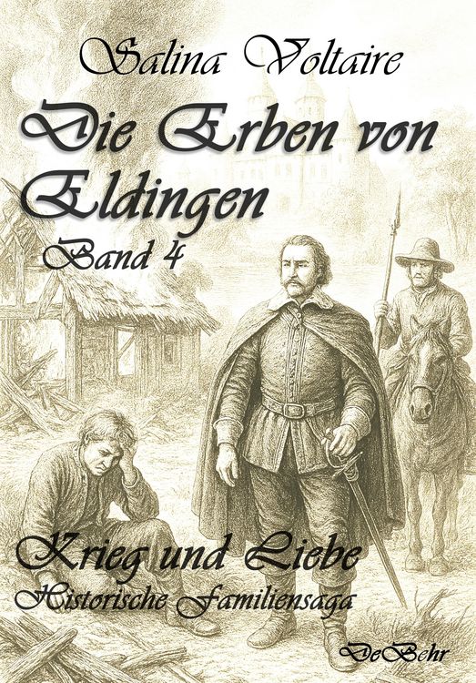 Produktbild: Eldingen Band 4 - Krieg und Liebe - Historischer Roman