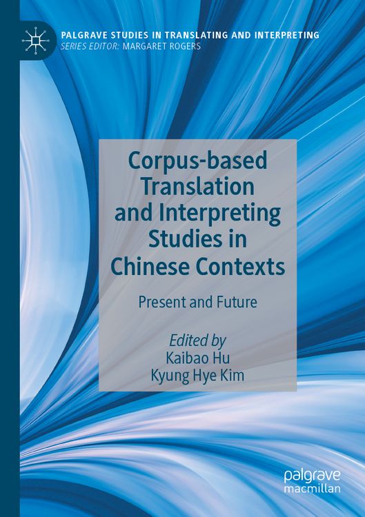 Produktbild: Corpus-based Translation and Interpreting Studies in Chinese Contexts
