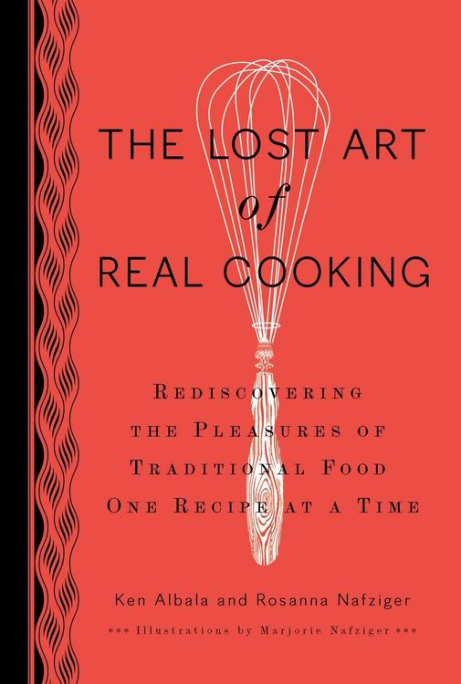 Produktbild: The Lost Art of Real Cooking