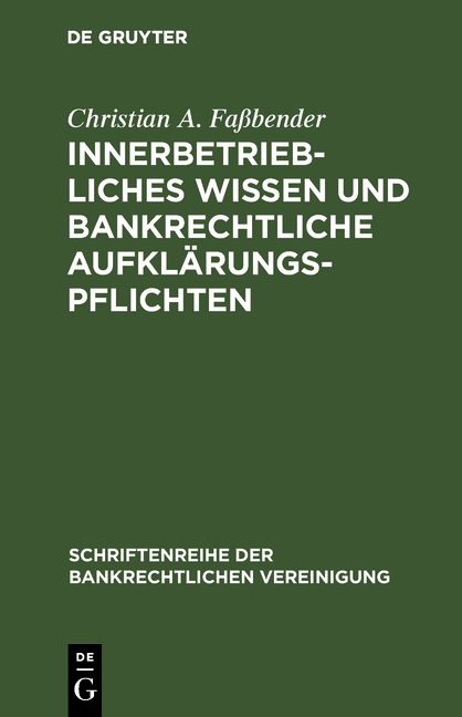 Produktbild: Innerbetriebliches Wissen und bankrechtliche Aufkl&auml;rungspflichten
