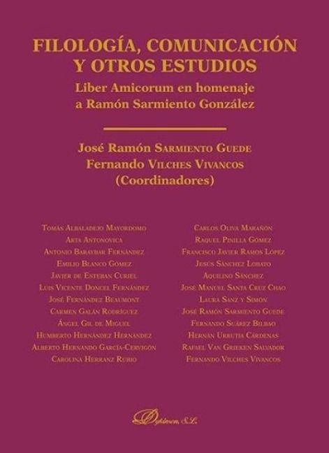 Produktbild: Filolog&iacute;a, comunicaci&oacute;n y otros estudios : Liber Amicorum en homenaje a Ram&oacute;n Sarmiento Gonz&aacute;lez