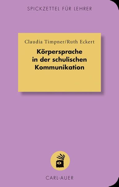 Produktbild: K&ouml;rpersprache in der schulischen Kommunikation