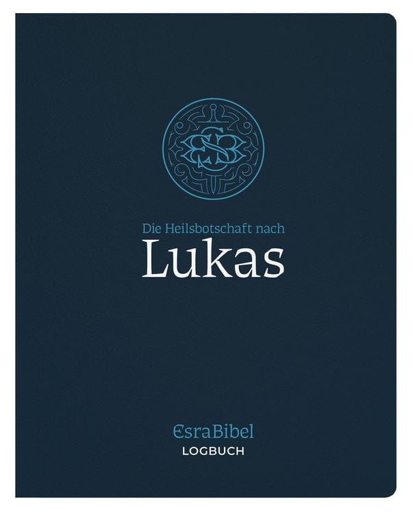Produktbild: EsraBibel &ndash; Logbuch Lukas-Evangelium