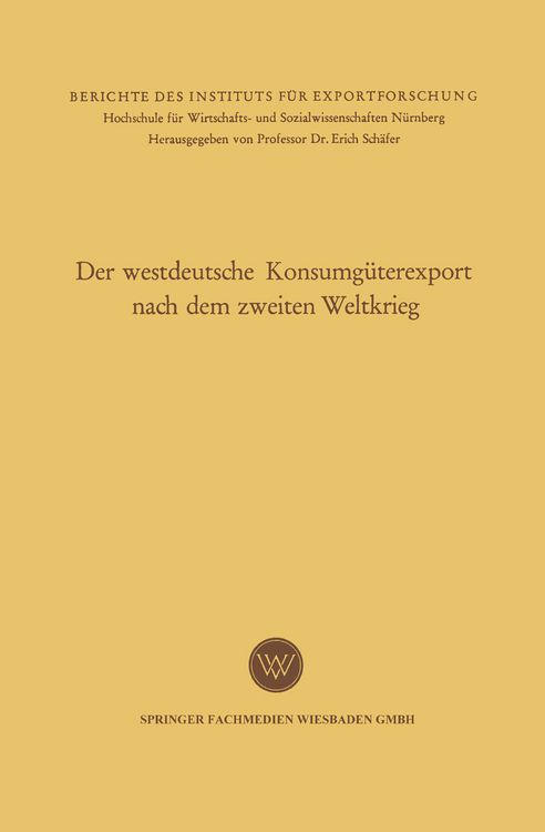 Produktbild: Der westdeutsche Konsumg&uuml;terexport nach dem zweiten Weltkrieg