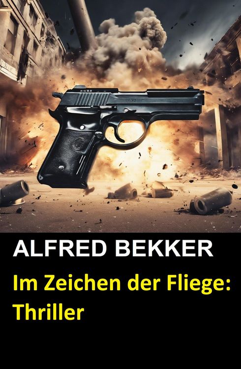 Produktbild: Im Zeichen der Fliege: Thriller