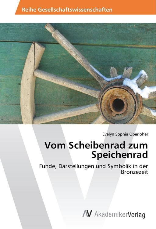 Produktbild: Vom Scheibenrad zum Speichenrad