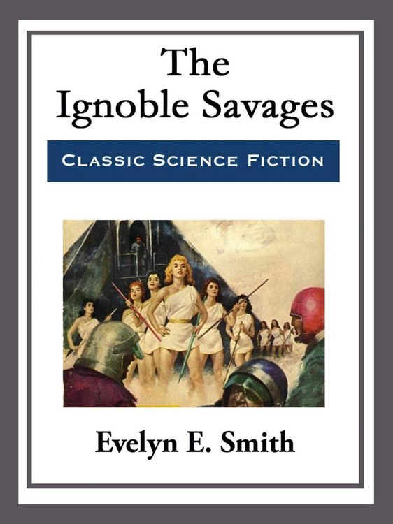 Produktbild: The Ignoble Savages