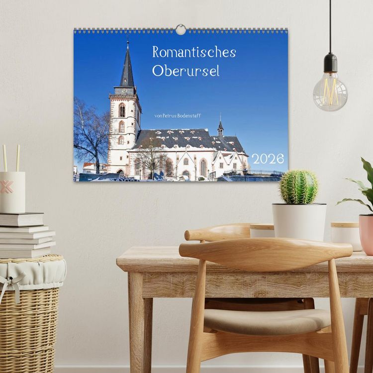 Produktbild: Romantisches Oberursel von Petrus Bodenstaff (Wandkalender 2026 DIN A3 quer), CALVENDO Monatskalender