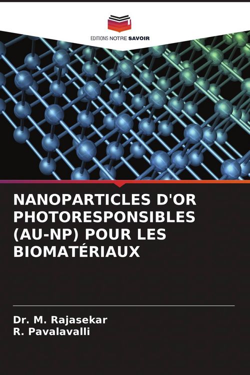 Produktbild: Nanoparticles D'or Photoresponsibles (au-Np) Pour Les Biomat&eacute;riaux