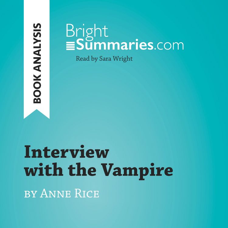 Produktbild: Interview with the Vampire by Anne Rice (Book Analysis)
