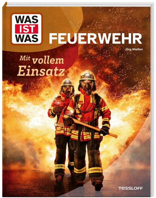 Produktbild: WAS IST WAS Feuerwehr. Mit vollem Einsatz