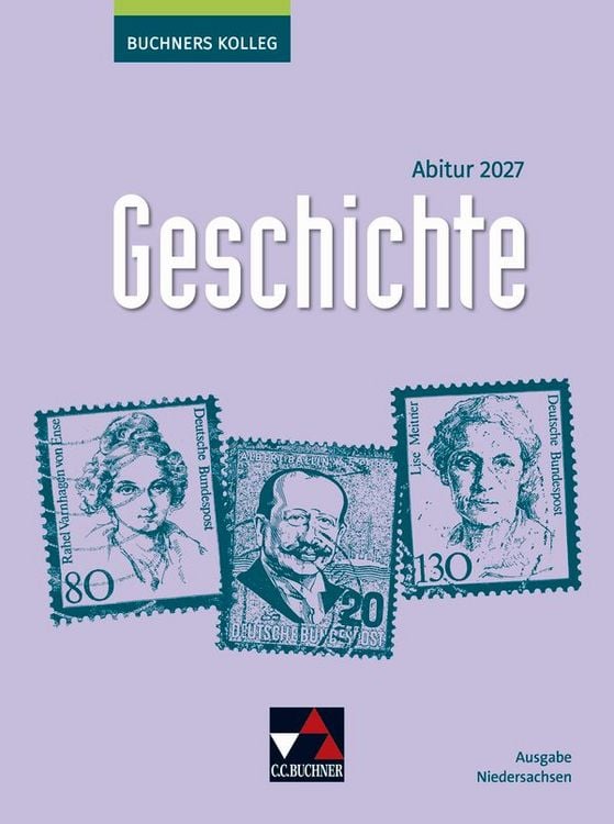 Produktbild: Buchners Kolleg Geschichte &ndash; Neue Ausgabe Niedersachsen / Buchners Kolleg Geschichte NI Abitur 2027