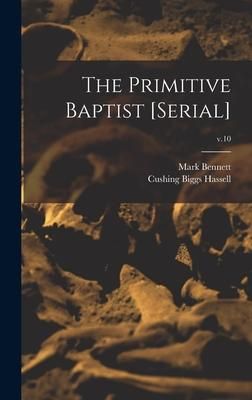 Produktbild: The Primitive Baptist [serial]; v.10