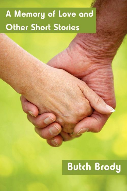 Produktbild: A Memory of Love and Other Short Stories