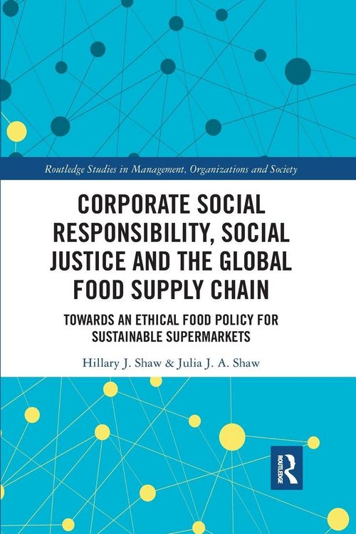 Produktbild: Corporate Social Responsibility, Social Justice and the Global Food Supply Chain
