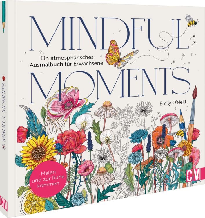 Produktbild: Mindful Moments. Ein atmosph&auml;risches Ausmalbuch f&uuml;r Erwachsene