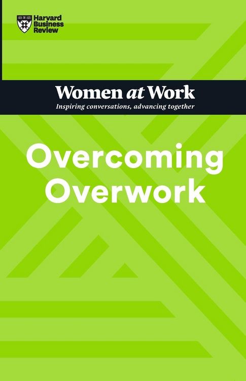 Produktbild: Overcoming Overwork (HBR Women at Work Series)
