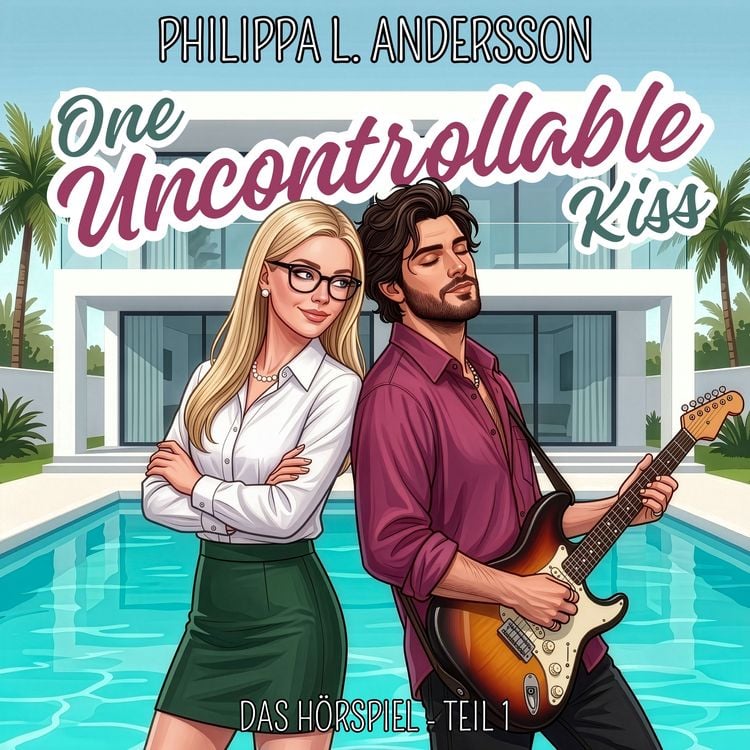 Produktbild: One uncontrollable Kiss - Das H&ouml;rspiel Teil 1