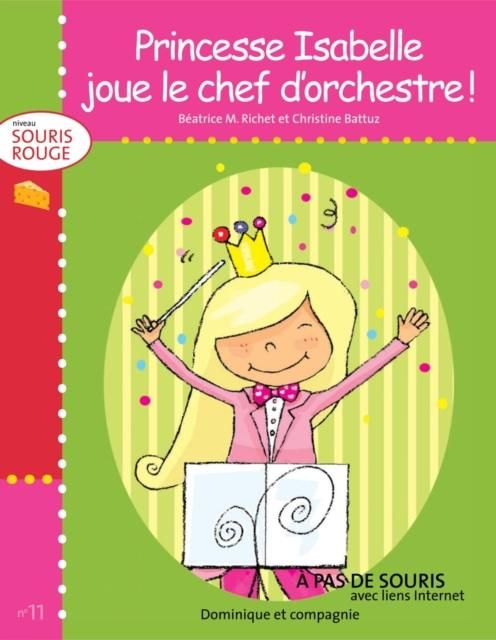 Produktbild: Princesse Isabelle joue le chef d'orchestre !