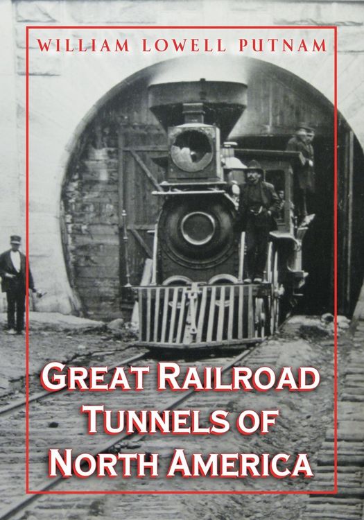 Produktbild: Great Railroad Tunnels of North America