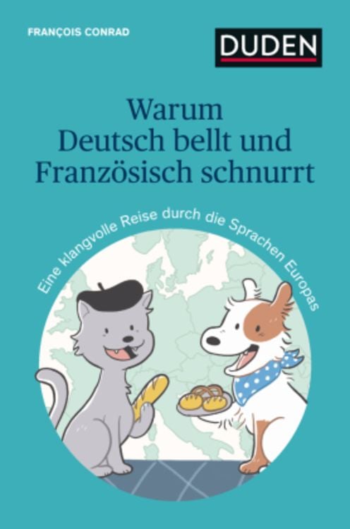 Produktbild: Warum Deutsch bellt und Französisch schnurrt