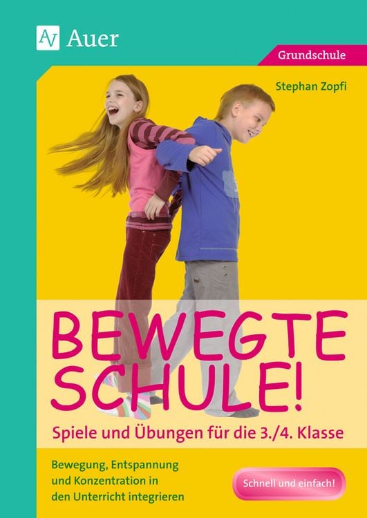 Produktbild: Bewegte Schule! Spiele und &Uuml;bungen f&uuml;r die 3./4. Klasse