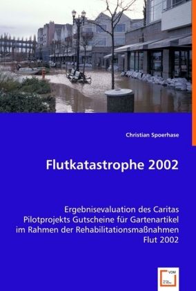 Produktbild: Spoerhase, C: Flutkatastrophe 2002