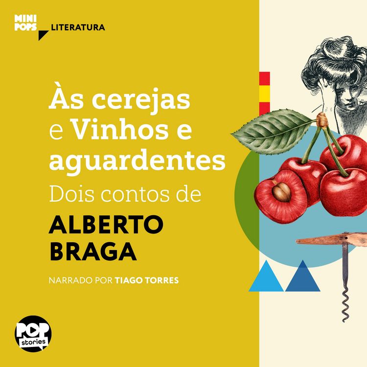 Produktbild: &Agrave;s cerejas e Vinhos e Aguardentes: dois contos de Alberto Braga