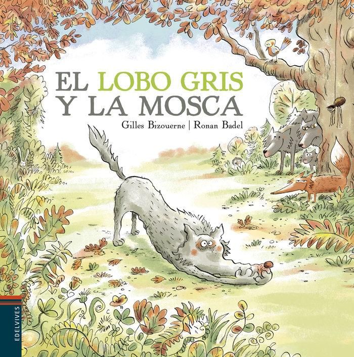 Produktbild: El lobo gris y la mosca