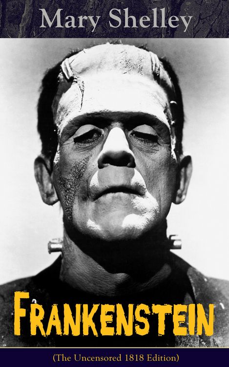 Produktbild: Frankenstein (The Uncensored 1818 Edition)