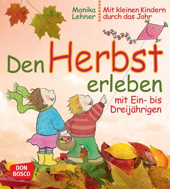 Produktbild: Den Herbst erleben mit Ein- bis Dreij&auml;hrigen
