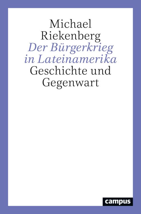 Produktbild: Der B&uuml;rgerkrieg in Lateinamerika