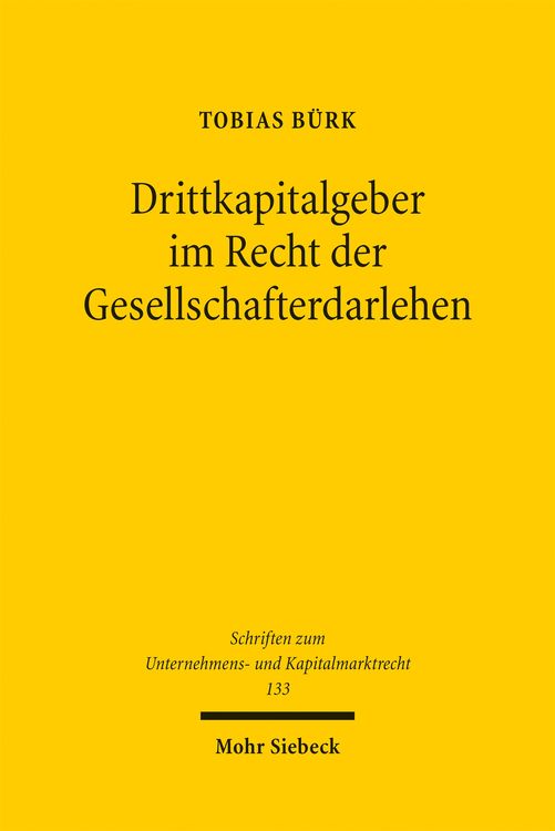 Produktbild: Drittkapitalgeber im Recht der Gesellschafterdarlehen