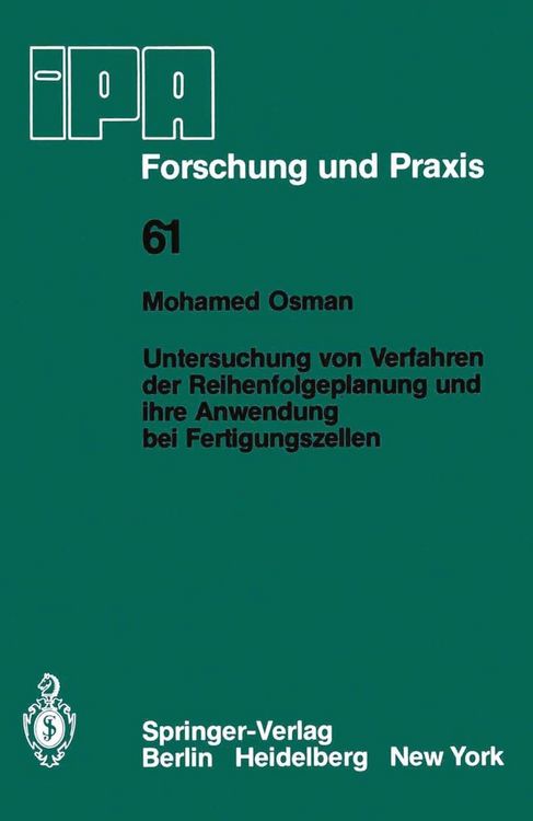 Produktbild: Untersuchung von Verfahren der Reihenfolgeplanung und ihre Anwendung bei Fertigungszellen